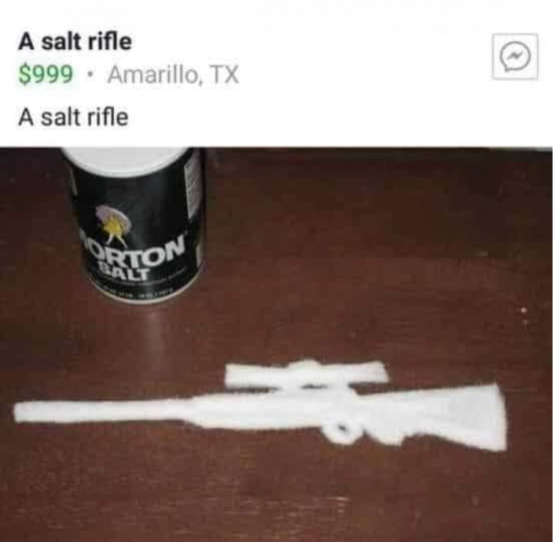 A Salt Rifle